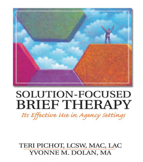 Cover of the book Solution-Focused Brief Therapy by Teri Pichot, Yvonne M Dolan, Taylor and Francis