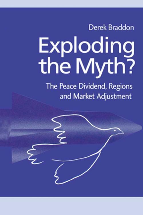 Cover of the book Exploding the Myth? by Derek Braddon, Taylor and Francis