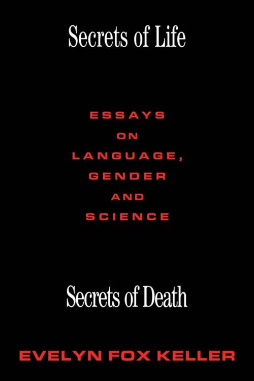 Cover of the book Secrets of Life, Secrets of Death by Evelyn Fox Keller, Taylor and Francis