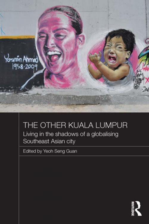 Cover of the book The Other Kuala Lumpur by , Taylor and Francis