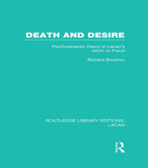 Cover of the book Death and Desire (RLE: Lacan) by Richard Boothby, Taylor and Francis