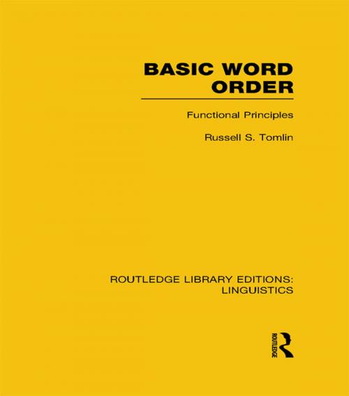 Cover of the book Basic Word Order (RLE Linguistics B: Grammar) by Russell S Tomlin, Taylor and Francis