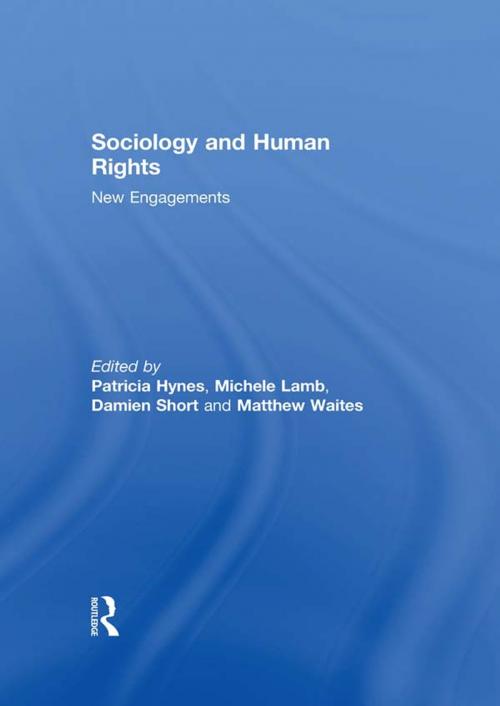 Cover of the book Sociology and Human Rights: New Engagements by , Taylor and Francis
