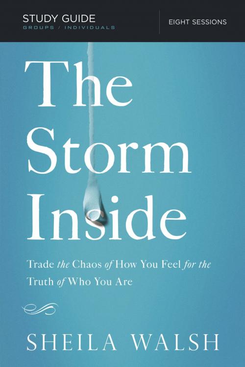Cover of the book The Storm Inside Study Guide by Sheila Walsh, Thomas Nelson