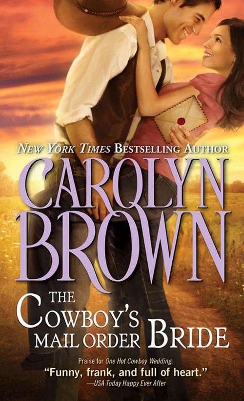 Cover of the book The Cowboy's Mail Order Bride by Carolyn Brown, Sourcebooks