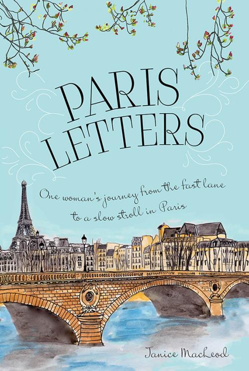 Cover of the book Paris Letters by Janice MacLeod, Sourcebooks