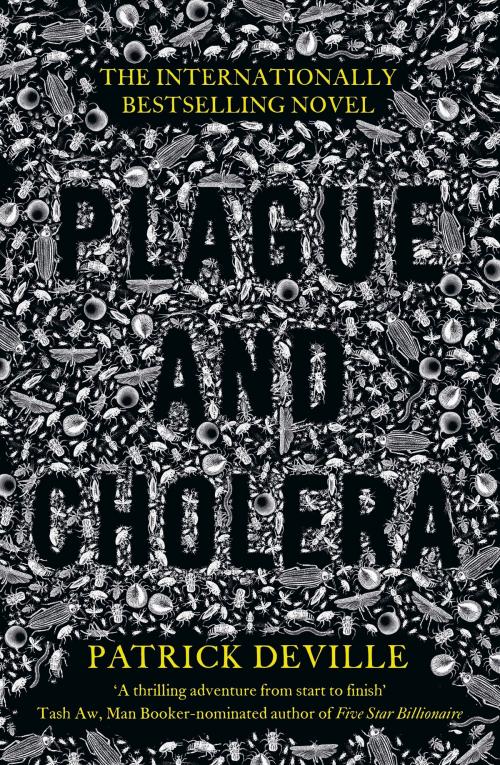 Cover of the book Plague and Cholera by Patrick Deville, Little, Brown Book Group