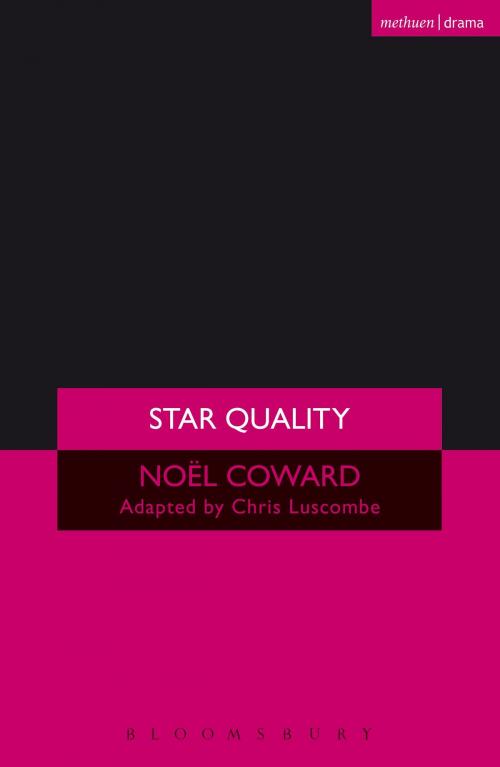 Cover of the book Star Quality by Noël Coward, Bloomsbury Publishing