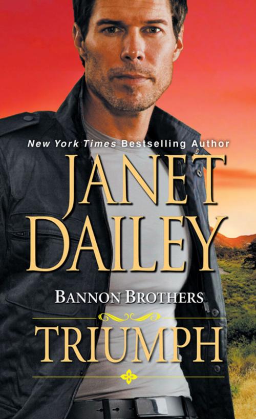 Cover of the book Bannon Brothers: Triumph by Janet Dailey, Zebra Books
