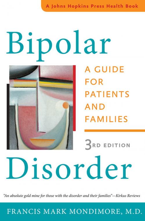Cover of the book Bipolar Disorder by Francis Mark Mondimore, MD, Johns Hopkins University Press