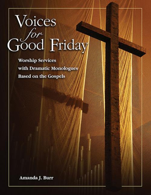 Cover of the book Voices for Good Friday by Amanda Burr, Abingdon Press