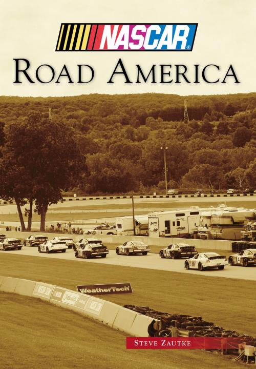 Cover of the book Road America by Steve Zautke, Arcadia Publishing Inc.