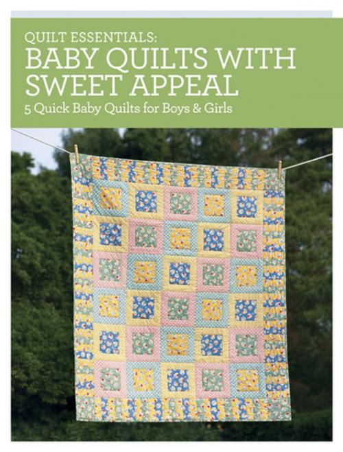 Cover of the book Quilt Essentials - Baby Quilts with Sweet Appeal by Darlene Zimmerman, F+W Media
