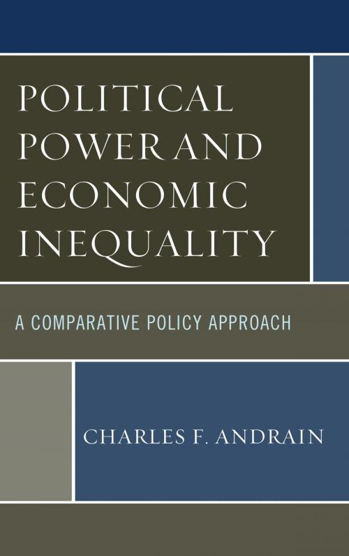 Cover of the book Political Power and Economic Inequality by Charles F. Andrain, Rowman & Littlefield Publishers