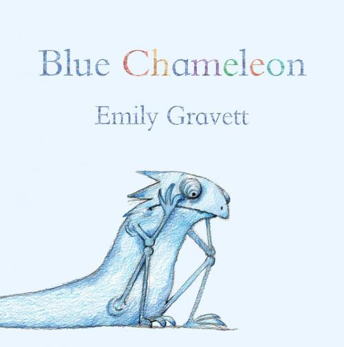 Cover of the book Blue Chameleon by Emily Gravett, Simon & Schuster Books for Young Readers