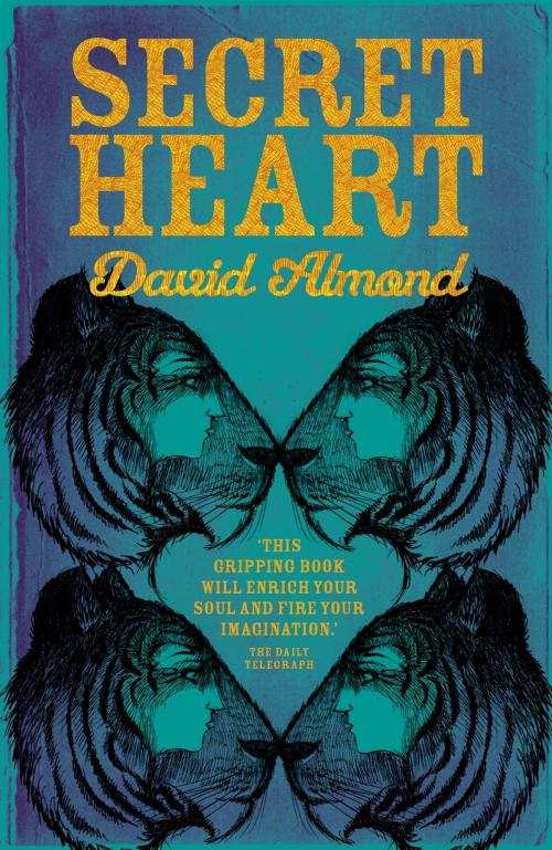 Cover of the book Secret Heart by David Almond, Hachette Children's