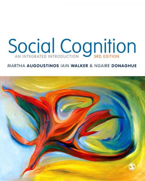 Cover of the book Social Cognition by Ngaire Donaghue, Iain Walker, Martha Augoustinos, SAGE Publications