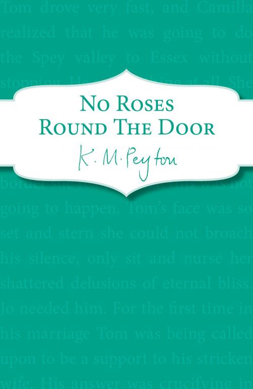 Cover of the book No Roses Round The Door by K M Peyton, RHCP