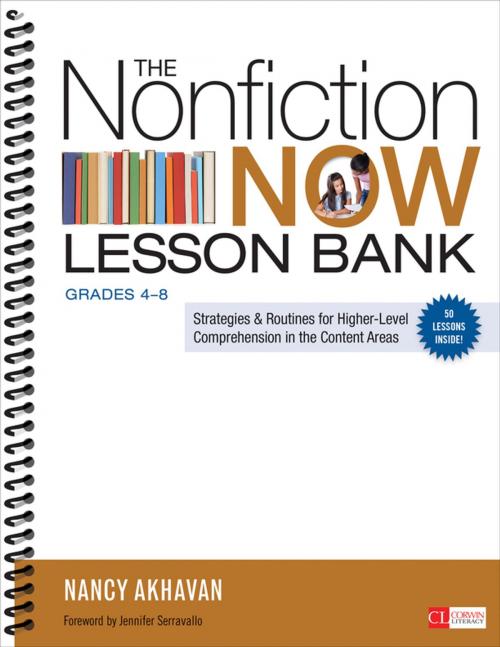 Cover of the book The Nonfiction Now Lesson Bank, Grades 4-8 by Nancy Akhavan, SAGE Publications