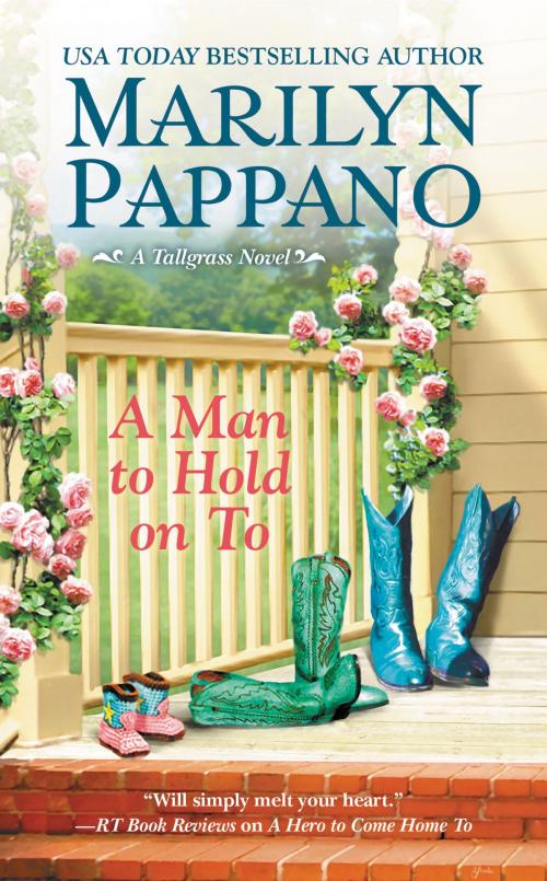 Cover of the book A Man to Hold on To by Marilyn Pappano, Grand Central Publishing