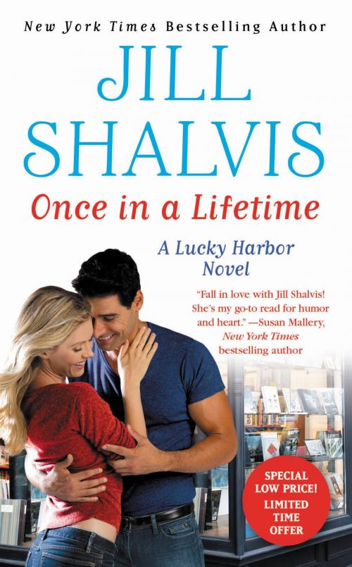 Cover of the book Once in a Lifetime by Jill Shalvis, Grand Central Publishing