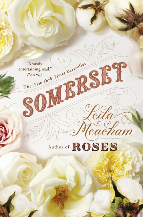 Cover of the book Somerset by Leila Meacham, Grand Central Publishing