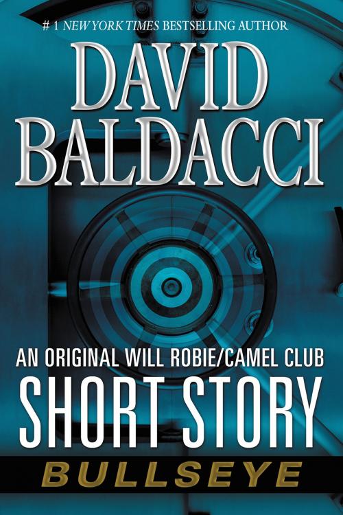 Cover of the book Bullseye by David Baldacci, Grand Central Publishing
