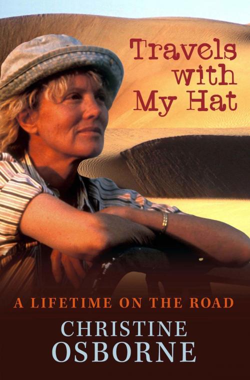 Cover of the book Travels With My Hat: A Lifetime on the Road by Christine Osborne, eBookIt.com