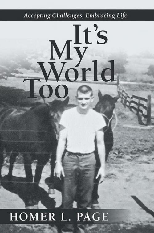Cover of the book It’S My World Too by Homer L. Page, Abbott Press