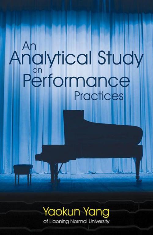 Cover of the book An Analytical Study on Performance Practices by Yaokun Yang, Abbott Press