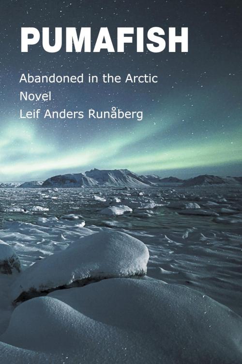 Cover of the book Pumafish by Leif Anders Runåberg, FriesenPress