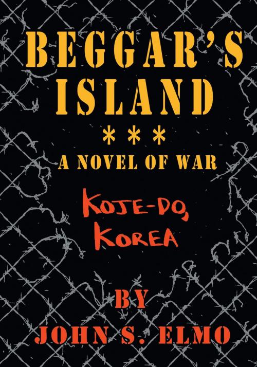 Cover of the book Beggar's Island by John S. Elmo, FriesenPress