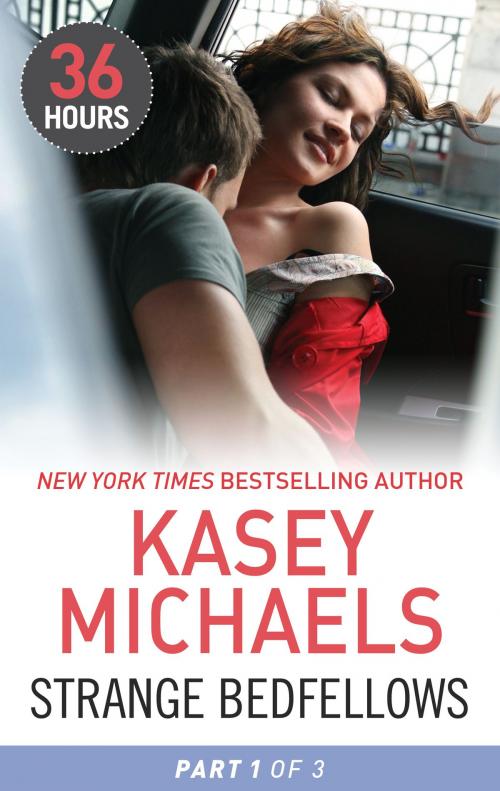 Cover of the book Strange Bedfellows Part 1 by Kasey Michaels, Harlequin