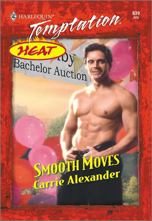 Cover of the book Smooth Moves by Carrie Alexander, Harlequin