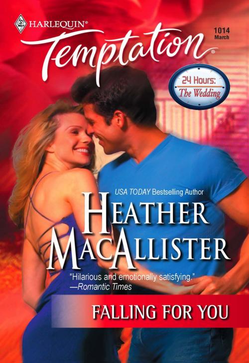 Cover of the book Falling For You by Heather MacAllister, Harlequin