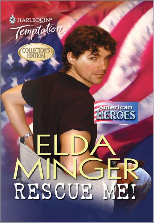 Cover of the book Rescue Me! by Elda Minger, Harlequin