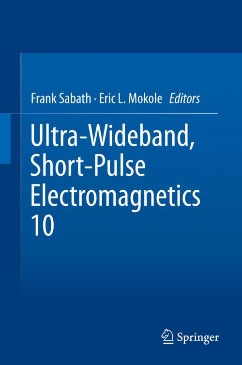 Cover of the book Ultra-Wideband, Short-Pulse Electromagnetics 10 by , Springer New York