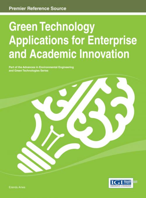 Cover of the book Green Technology Applications for Enterprise and Academic Innovation by , IGI Global