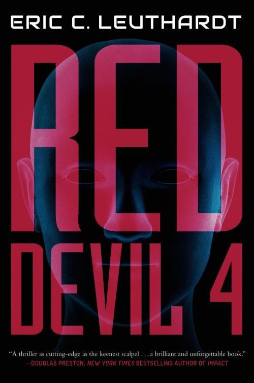 Cover of the book RedDevil 4 by Eric C. Leuthardt, Tom Doherty Associates