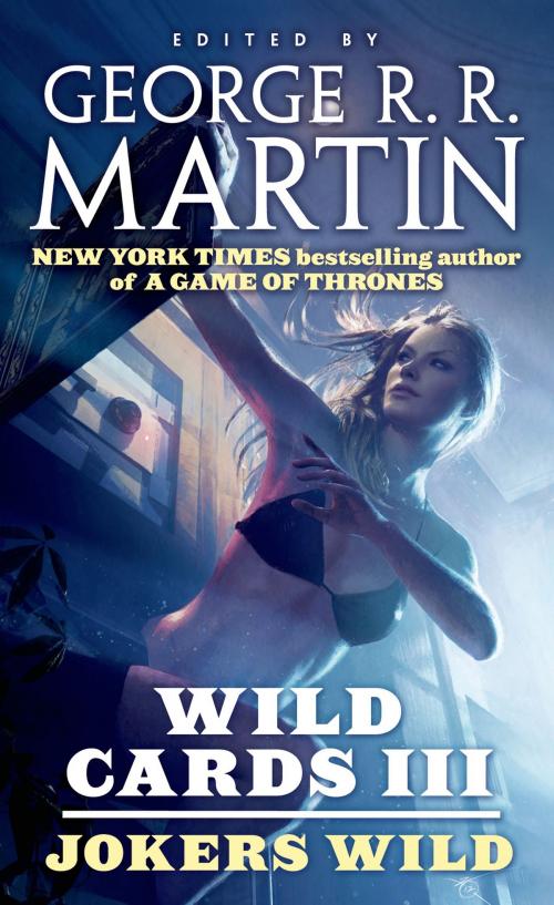 Cover of the book Wild Cards III: Jokers Wild by George R. R. Martin, Wild Cards Trust, Tom Doherty Associates