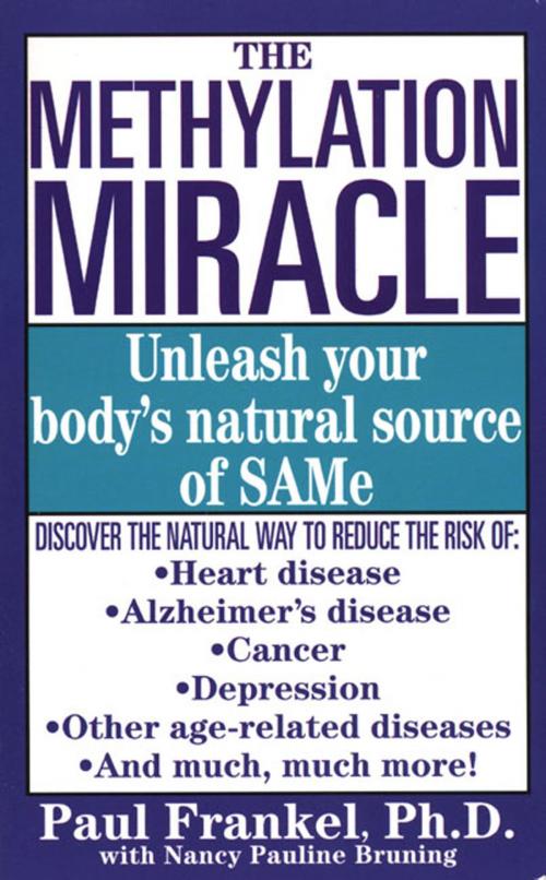 Cover of the book The Methylation Miracle by Paul Frankel, Ph.D., St. Martin's Publishing Group