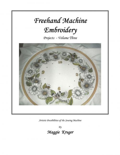 Cover of the book Freehand Machine Embroidery by Maggie Kruger, Trafford Publishing