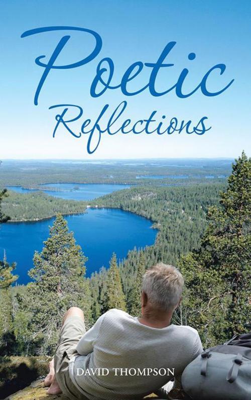 Cover of the book Poetic Reflections by David Thompson, Trafford Publishing