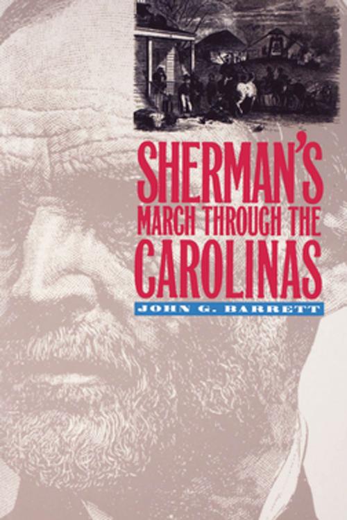 Cover of the book Sherman's March Through the Carolinas by John G. Barrett, The University of North Carolina Press