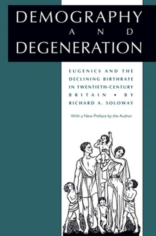 Cover of the book Demography and Degeneration by Richard A. Soloway, The University of North Carolina Press