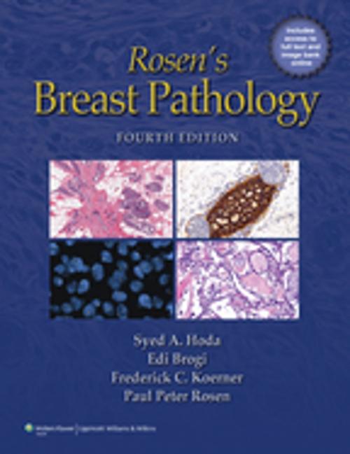 Cover of the book Rosen's Breast Pathology by Syed A. Hoda, Paul Peter Rosen, Fred Koerner, Edi Brogi, Wolters Kluwer Health