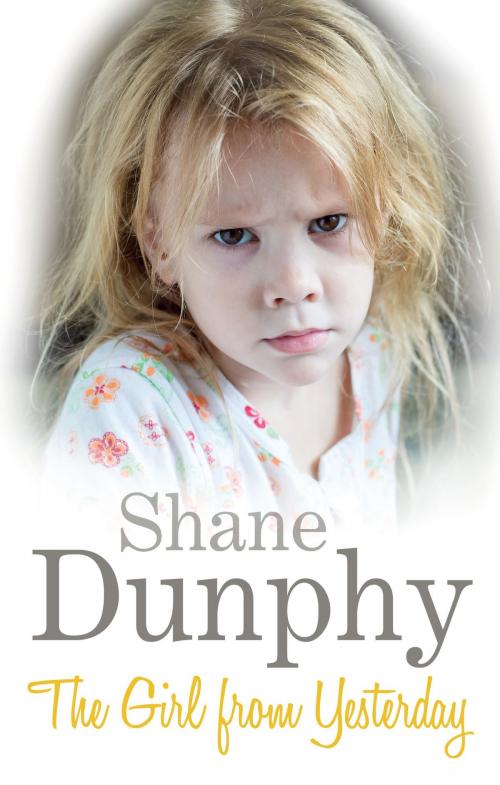 Cover of the book The Girl From Yesterday by Shane Dunphy, Little, Brown Book Group