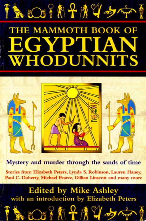 Cover of the book The Mammoth Book of Egyptian Whodunnits by Mike Ashley, Little, Brown Book Group