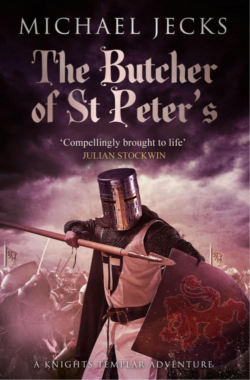 Cover of the book The Butcher of St Peter's (Knights Templar Mysteries 19) by Michael Jecks, Headline