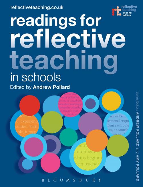 Cover of the book Readings for Reflective Teaching in Schools by Professor Andrew Pollard, Dr Amy Pollard, Bloomsbury Publishing